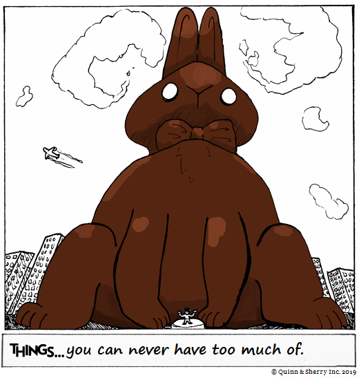 THINGS... you can never have too much of